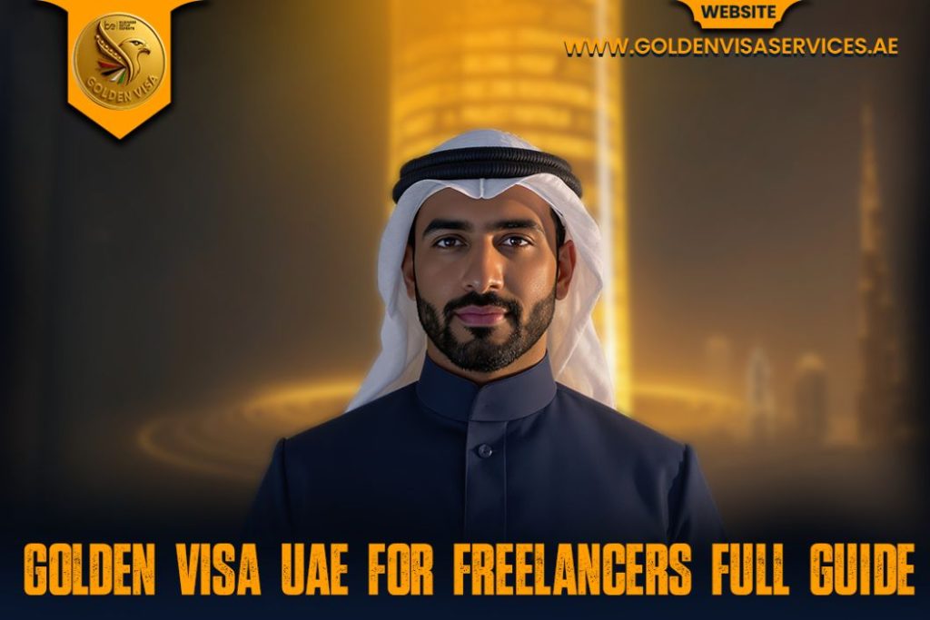 Golden Visa UAE for Freelancers
