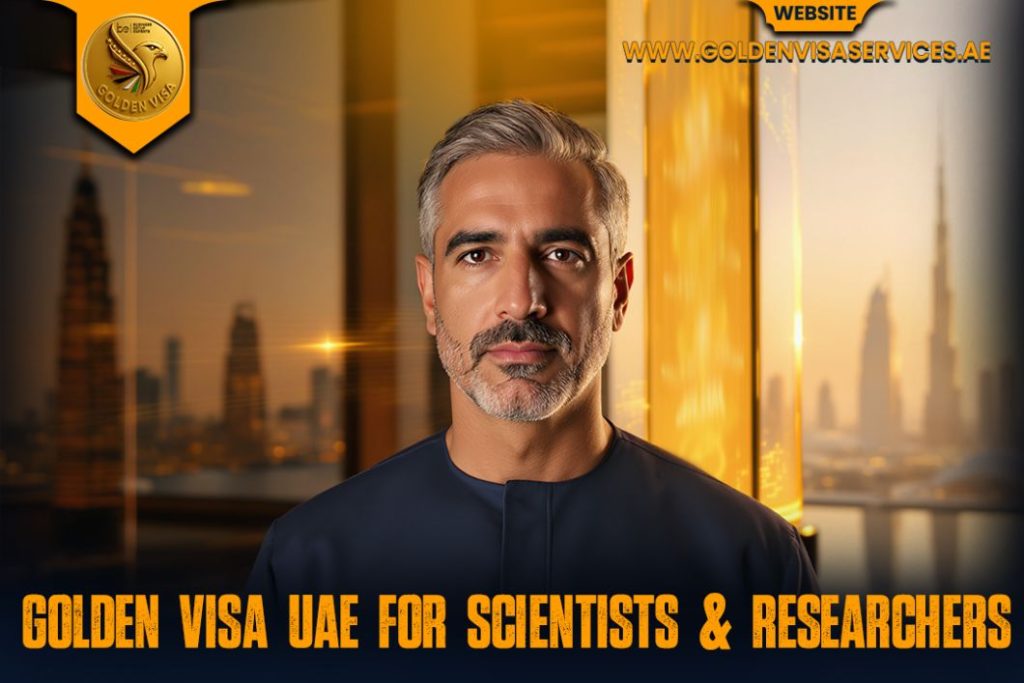 Golden Visa UAE 2025 for Scientists & Researchers