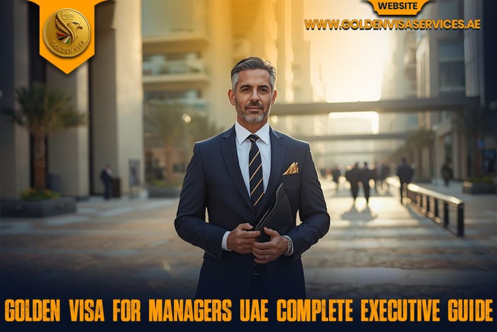 Golden Visa for Managers UAE