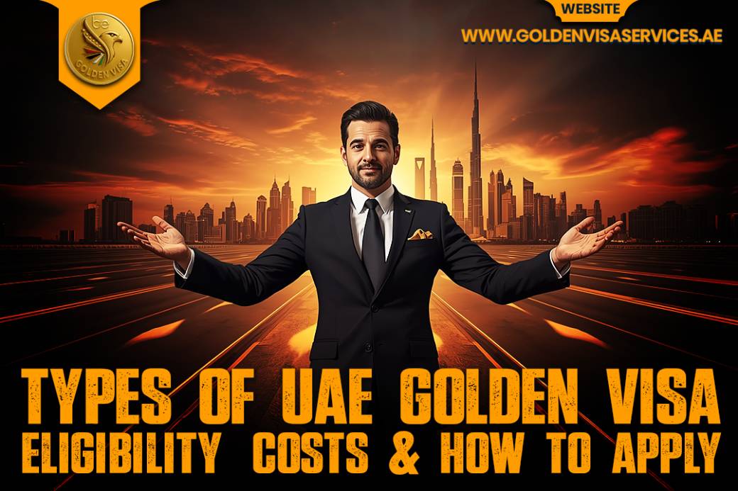 Types of UAE Golden Visa