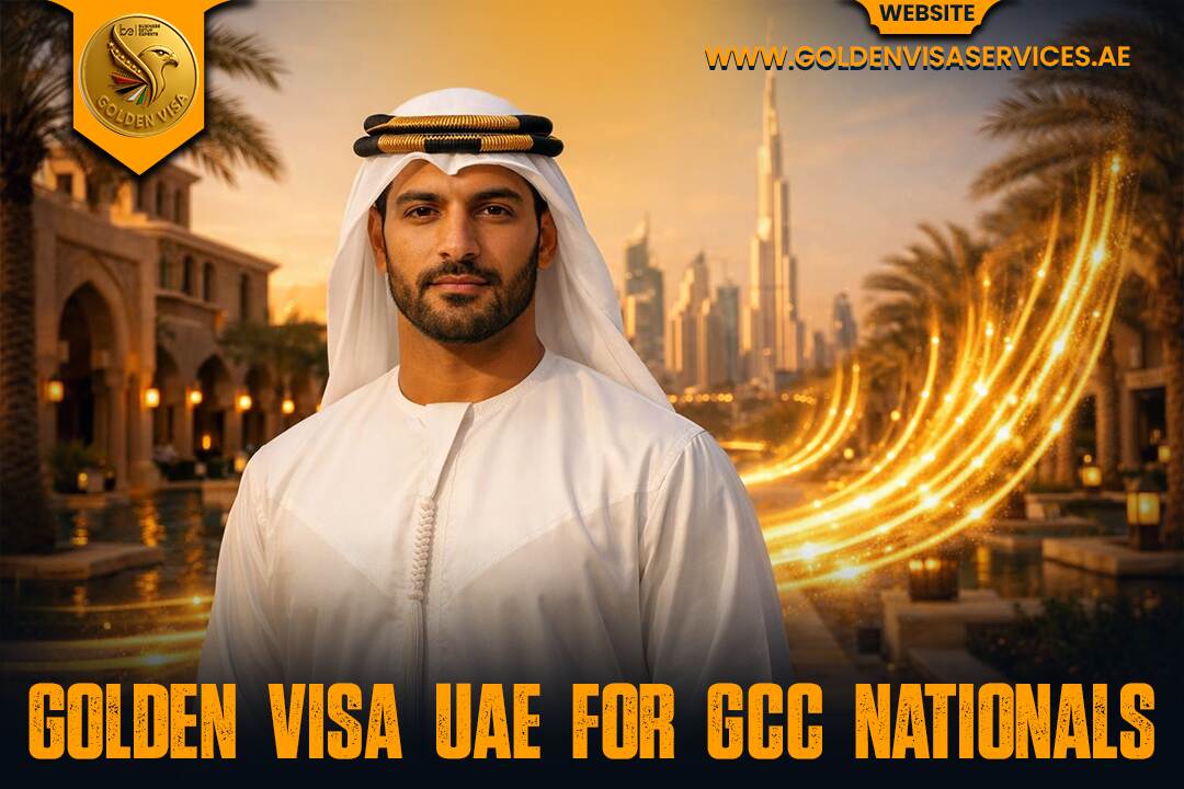 Golden Visa UAE for GCC Nationals