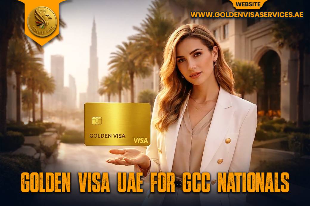 Golden Visa UAE for GCC