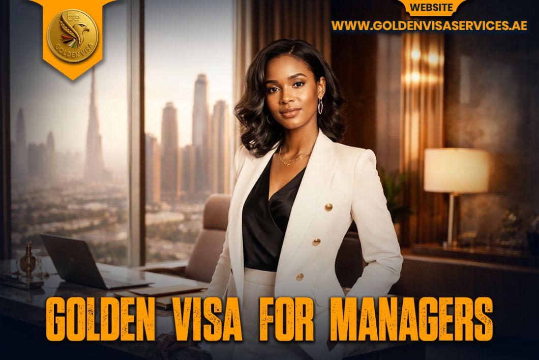 Golden Visa for Managers