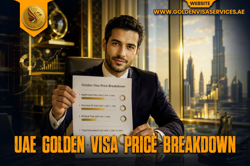 UAE Golden Visa Price Breakdown
